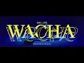 WACHA - KHEA ft DUKI 🔥