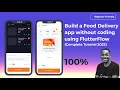 Build a Food Delivery app without coding using FlutterFlow Complete Tutorial 2023