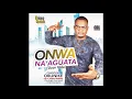 Download Lagu Ayaka Ozubulu - Onwa Na Aguata (Uzor Ndu)