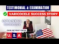 Bilateral Varicocele Treatment Successfully Performed for Our US Patient – Ending Years of Pain #usa