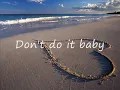 Water Runs Dry With Lyrics