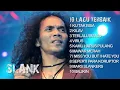 10 LAGU TERBAIK SLANK SEPANJANG MASA