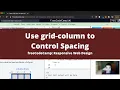 Use grid column to Control Spacing CSS Grid freeCodeCamp tutorial
