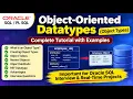 Oracle Object-Oriented Datatypes Explained Object Types in Oracle SQL Oracle SQL Interview