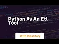 python as an etl tool