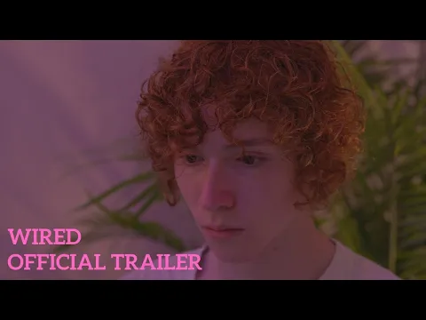 Wired Trailer