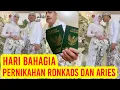 Download Lagu Hari Bahagia... Akhirnya Ronkads dan Aries Rafika Menikah