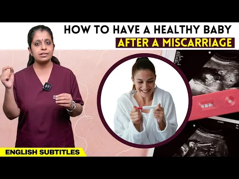 Download MP3 Healthy Baby After Miscarriage, கருச்சிதைவுக்கு பின் ஆரோக்கியமான கரு உருவாக கண்டிப்பாக இதை செய்யவும்