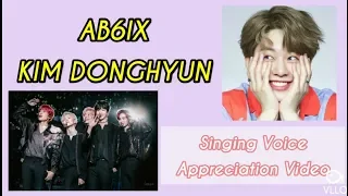 Download AB6IX Kim Donghyun Singing Compilation MP3