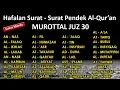 Murottal Juz 30 (Juz Amma) Full | surat an nas sampai an naba