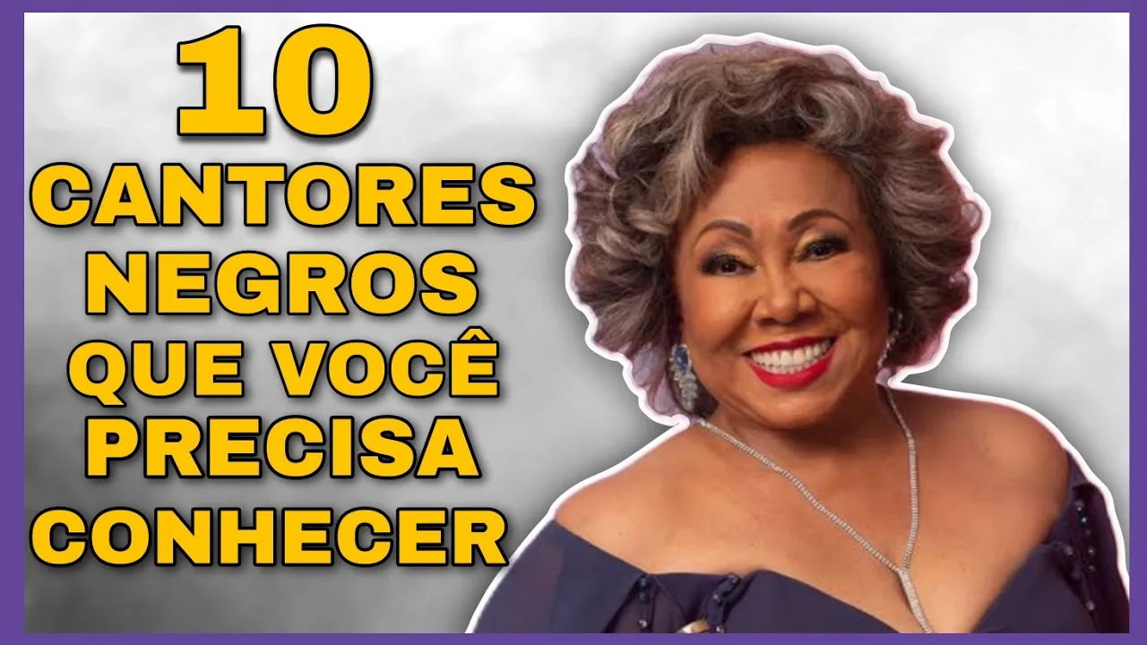 10 CANTORES NEGROS QUE VOCÊ PRECISA CONHECER