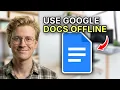How to Use Google Docs Offline Extension - Step by Step 2026