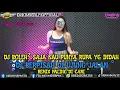 Download Lagu DJ BOLEH BOLEH SAJA KAU PUNYA RUPA YANG INDAH X DJ BERPISAH DI UJUNG JALAN •• REMIX VIRAL 2024
