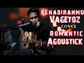 Download Lagu Kehadiranmu ~ Vagetoz cover Akustik ( Romantic Agoustick )