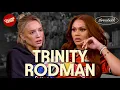 Trinity Rodman The Truth about My Family Full Episode