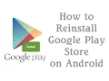 Download Lagu How To Reinstall Google Play Store on Android Devices