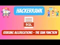 HackerRank SQL Solution Revising Aggregations - The Sum Function