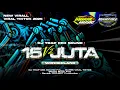 Download Lagu DJ TRAP 15 JUTA V2 ‼️ TERBARU 2025 FULL BASS CEK SOUND - GantolL PROJECT Production