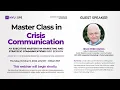 Executive Masters Fred Garcia Master Class in Crisis Communication