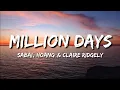 Download Lagu Sabai x Hoang - Million Days ft.Claire Ridgely (Lyrics)