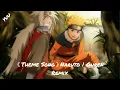 《Theme Song》Naruto | Guren #naruto #DerekDada #remix