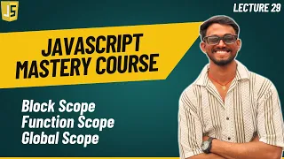 Block Scope vs Function Scope vs Global Scope JavaScript Mastery course