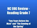 NC EOG Reading Grade 7 - Two Years and The Coming of the Spring Passages