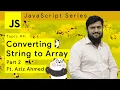 JS Converting String to Array Part 2 Encode then back to decode JavaScript in Hindi Urdu
