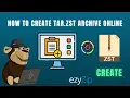 How to Create TAR ZST Archives Online Free No Software Installation Required
