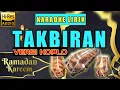 Download Lagu KARAOKE TAKBIRAN 2025 KENDANG KOPLO - TAKBIRAN IDUL FITRI 1446 H 2025