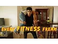 Download Lagu FilterCopy | Every Fitness Freak