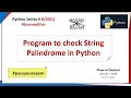 Palindrome Program in Python for string Python Tutorial 08 50 1 new