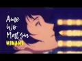 Download Lagu 𝙰𝚖𝚎 𝙾 𝙼𝚊𝚝𝚜𝚞 - 𝙼𝚒𝚗𝚊𝚖𝚒 (𝚂𝙻𝙾𝚆𝙴𝙳 + 𝚁𝚎𝚟𝚎𝚛𝚋)