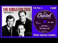 The Kingston Trio - Tom Dooley - 2023 stereo remix