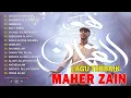 Download Lagu Full Album Maher Zain 2025 ⭐ Top Arabic Songs 2025 🧡 أفضل أغاني ماهر زي