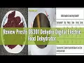 Review Presto 06301 Dehydro Digital Electric Food Dehydrator
