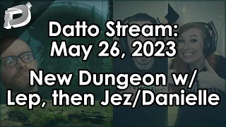 Datto Stream Ghosts of the Deep w Leopard Then w Jez and Danielle - May 26 2023