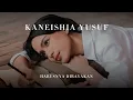 Lagu KANEISHIA YUSUF - HARUSNYA DIRAYAKAN