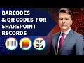 Generate Barcodes and QR Codes in SharePoint List for Free