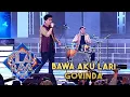 Download Lagu GOVINDA - BAWA AKU LARI | ROAD TO KILAU RAYA