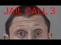 Daniel Larsons 3rd Call From Behind Bars Is Wild