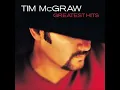 Tim McGraw - Where the Green Grass Grows