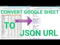 Convert Google Sheets Data into JSON URL using APP