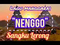 Download Lagu 🎵LAGU MANGGARAI#NENGGO//SANGKU LERONG🏝️🎵//VOC.RINO SUHARTO