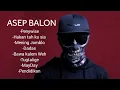 Download Lagu ASEP BALON full album terbaik