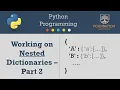 Working on Nested Dictionaries via JSON Files Part 2