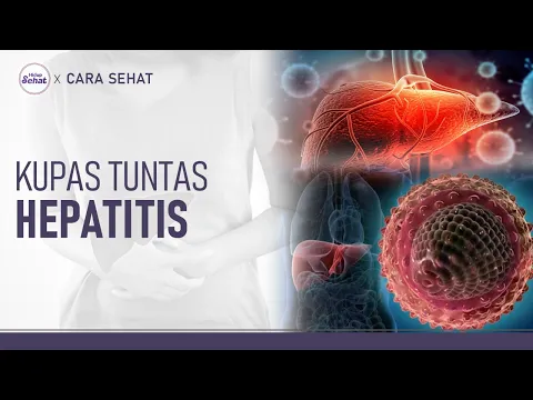 Hepatitis: Jenis, Gejala, dan Penyembuhannya