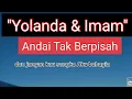 Download Lagu Yollanda ft Imam~Andai Tak Berpisah. #lyriks