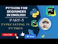 Typecasting in Python by hatcoder Python tutorial