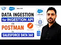 Data Ingestion via Ingestion API Using Postman in Salesforce Data 360